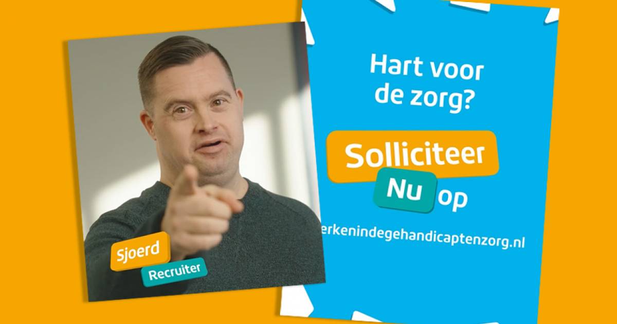 Campagne ‘Sjoerd Zorgt Ervoor’ Over Werken In De Gehandicaptenzorg ...